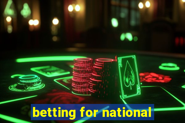 betting for national