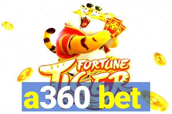 a360 bet