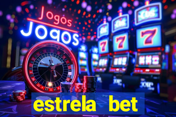 estrela bet download app