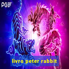 livro peter rabbit