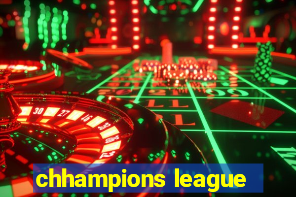 chhampions league