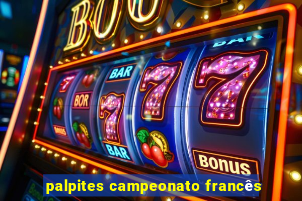 palpites campeonato francês