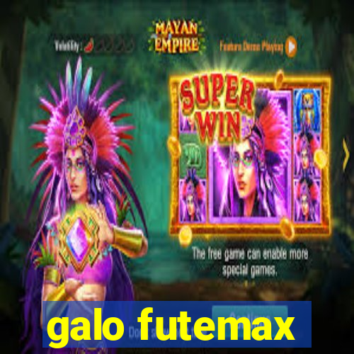 galo futemax