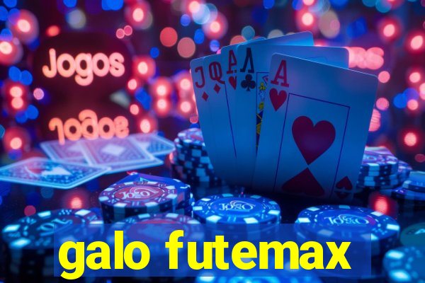 galo futemax