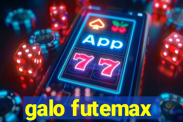 galo futemax