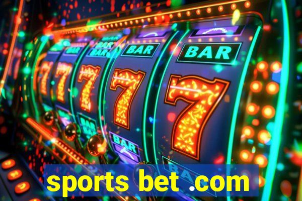 sports bet .com