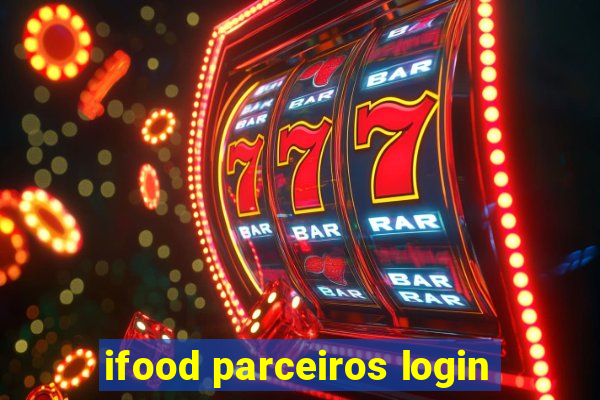 ifood parceiros login