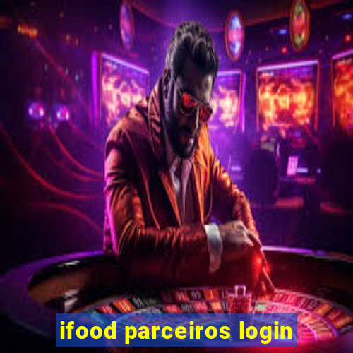 ifood parceiros login