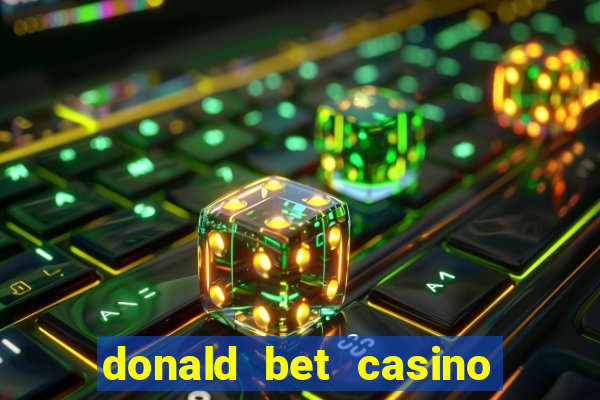 donald bet casino pgsoft fortune ox