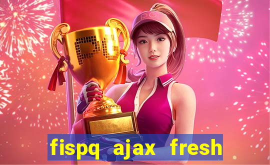 fispq ajax fresh limpeza profunda