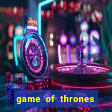 game of thrones super filme