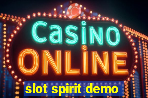 slot spirit demo