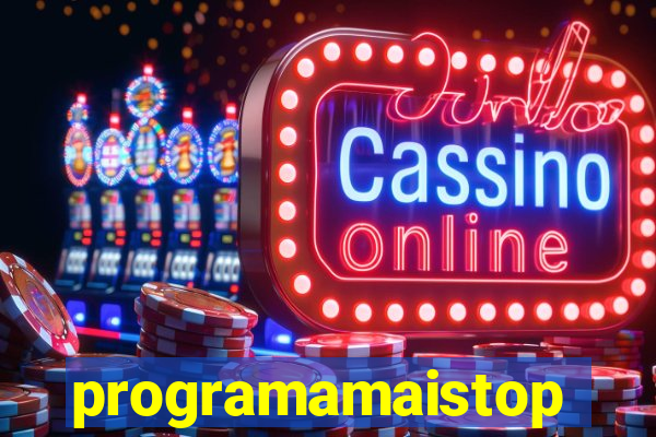 programamaistop