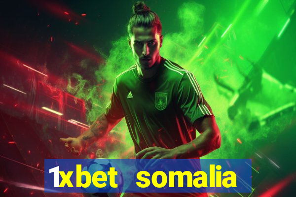 1xbet somalia download 2024