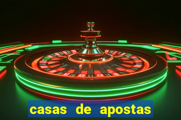 casas de apostas bet casino