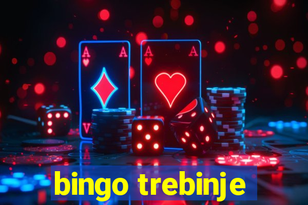 bingo trebinje