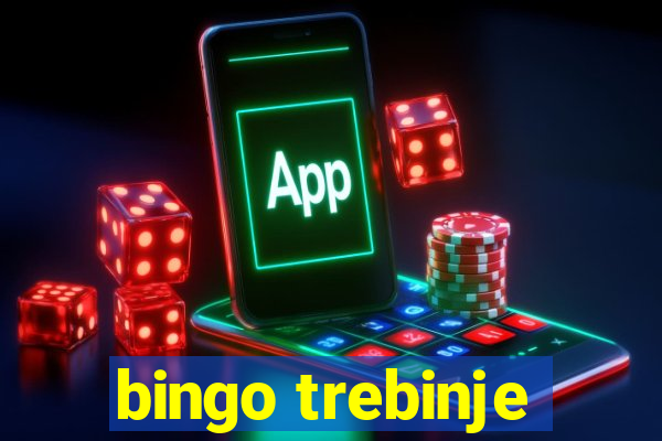 bingo trebinje