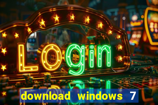 download windows 7 32 bits iso