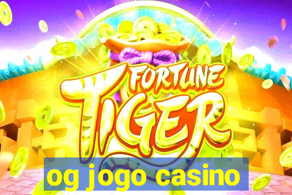 og jogo casino