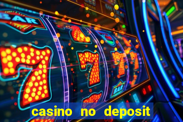 casino no deposit free money