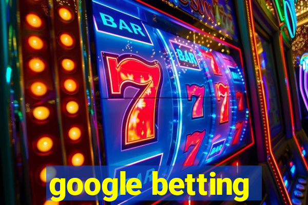 google betting