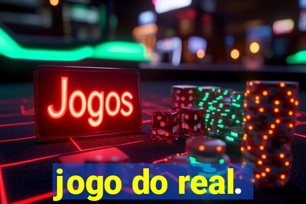 jogo do real.