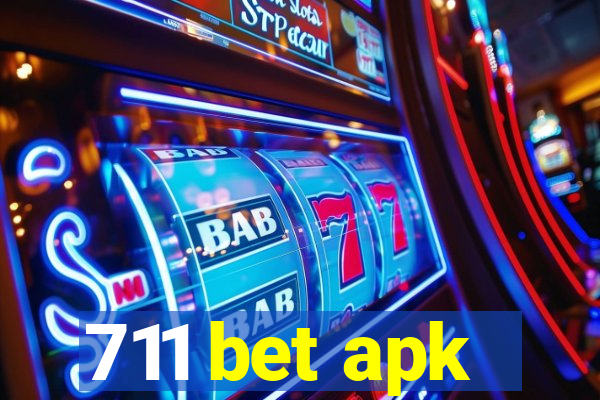 711 bet apk