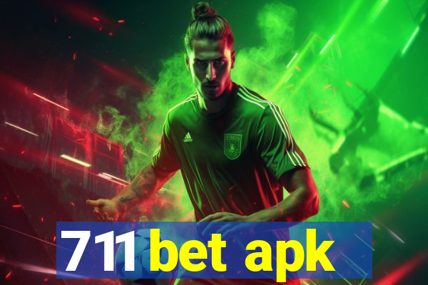 711 bet apk