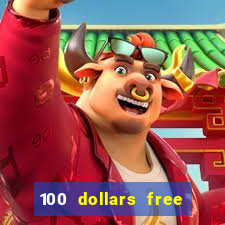 100 dollars free no deposit casino