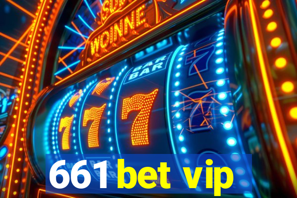 661 bet vip