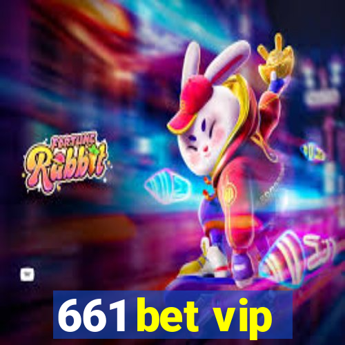 661 bet vip