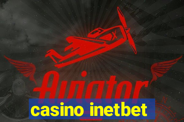 casino inetbet