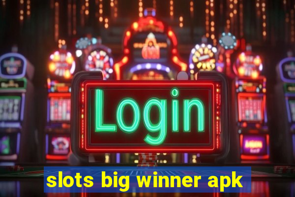 slots big winner apk