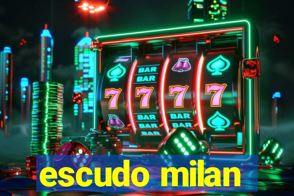 escudo milan