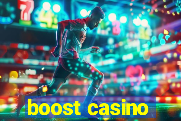 boost casino