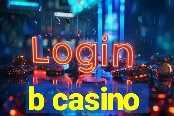 b casino