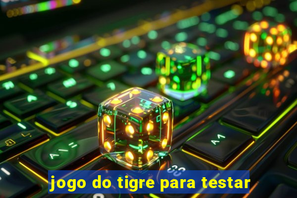 jogo do tigre para testar