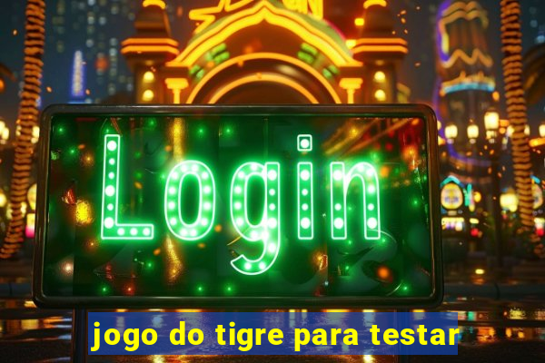 jogo do tigre para testar