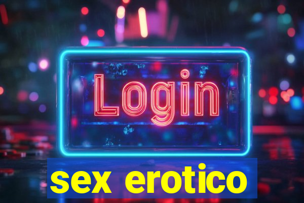 sex erotico