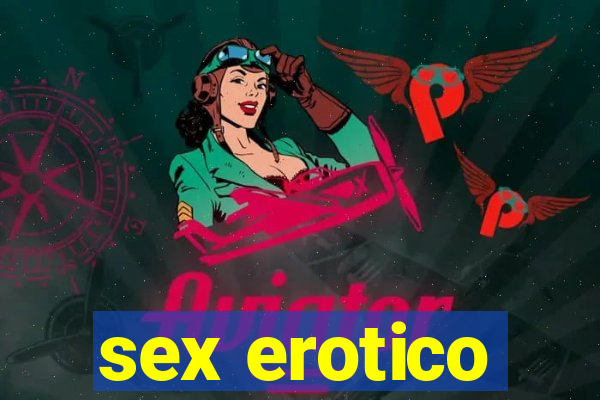 sex erotico