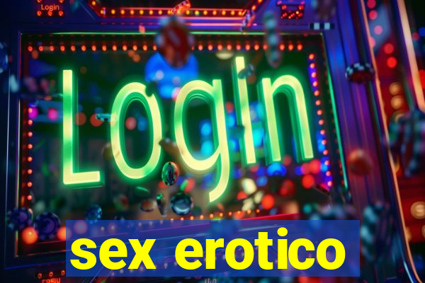 sex erotico