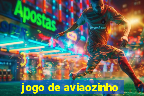 jogo de aviaozinho