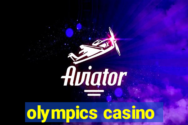 olympics casino