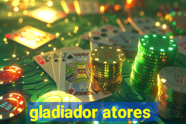 gladiador atores