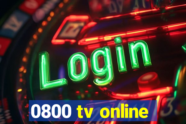 0800 tv online