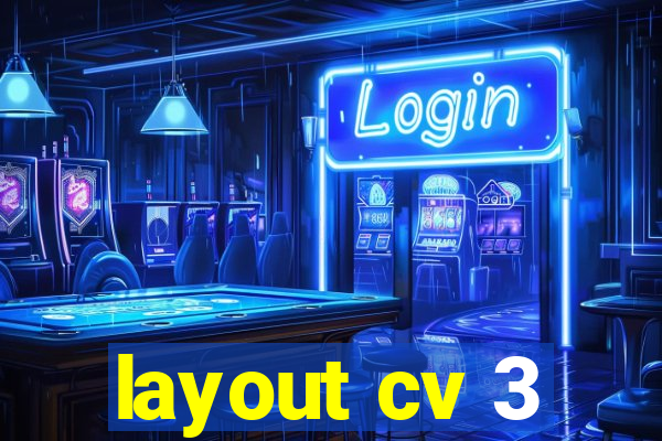 layout cv 3