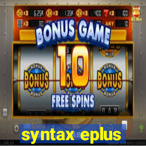 syntax eplus