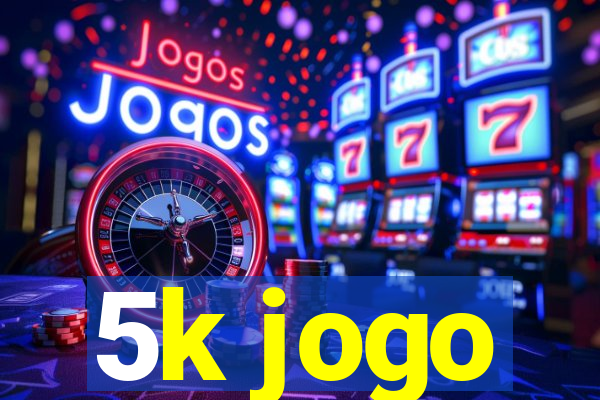 5k jogo