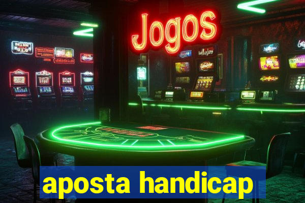 aposta handicap