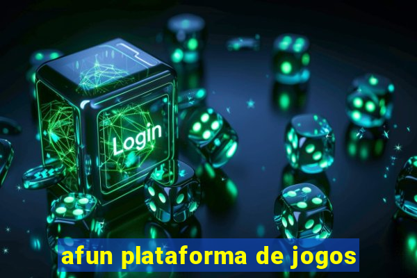 afun plataforma de jogos